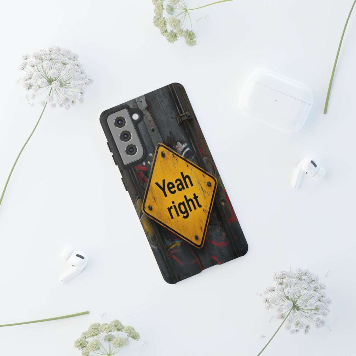 "Yeah, right" Mobile Phone Case