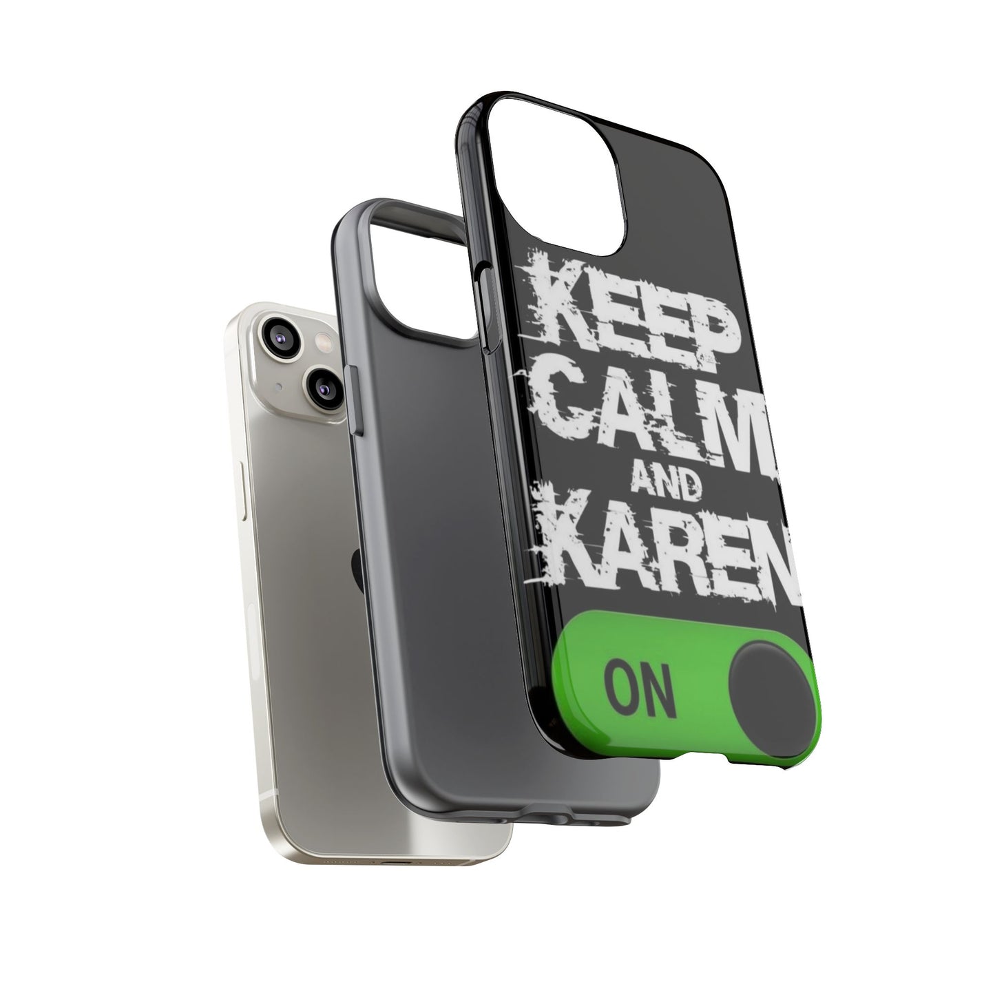 "Keep Calm and Karen On" Mobile Phone Case