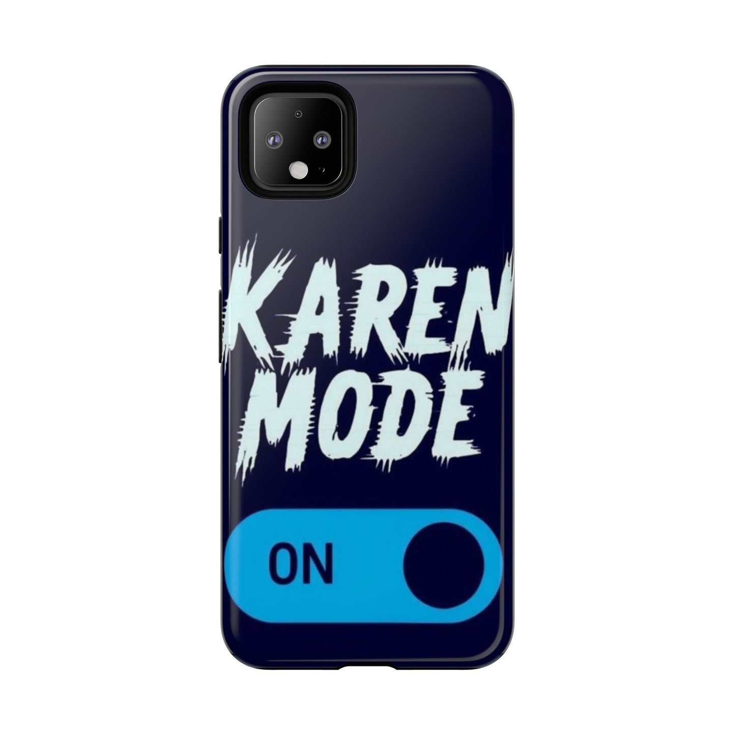 "Karen Mode On" Mobile Phone Case (blue)