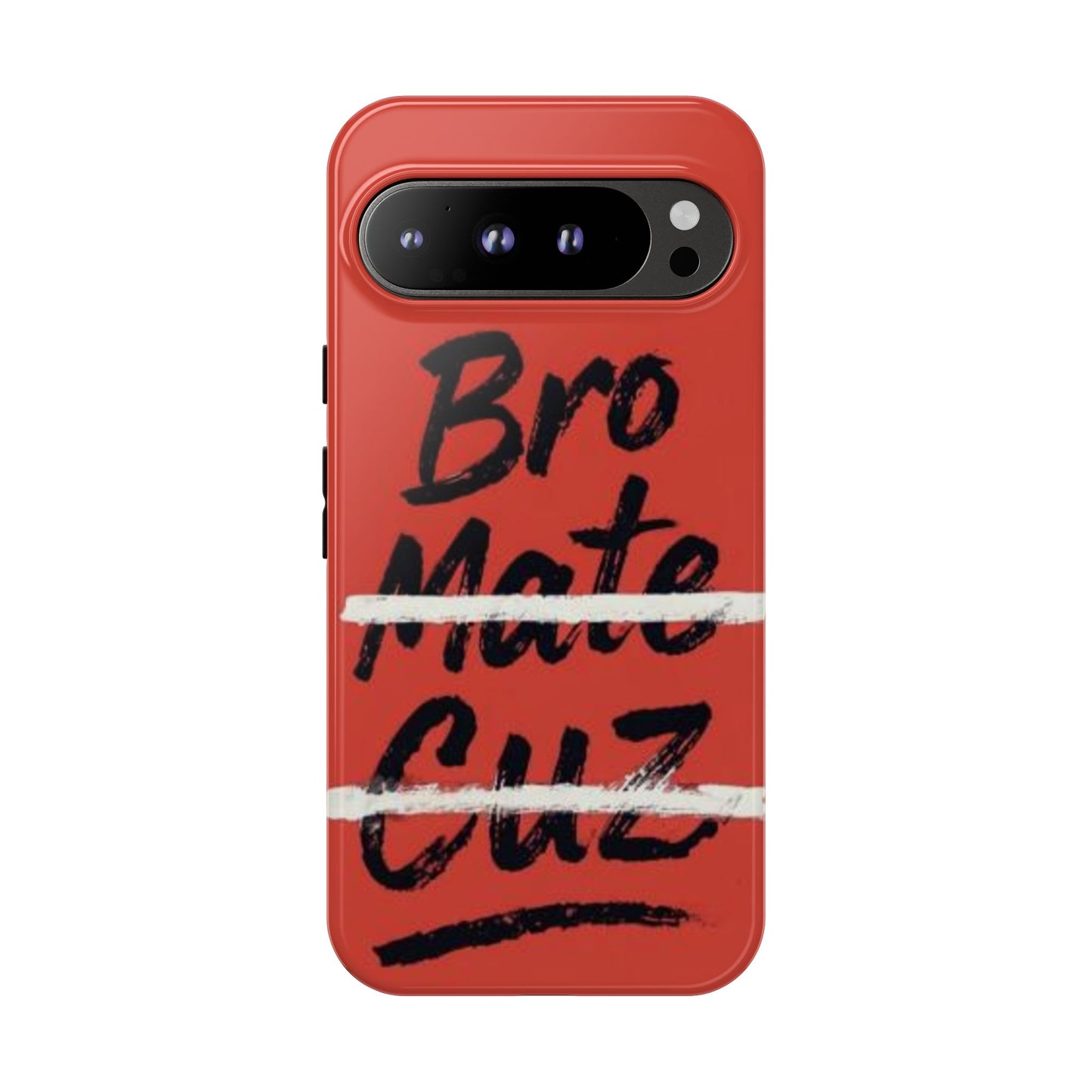 "Bro. Mate. Cuz." Mobile Phone Case