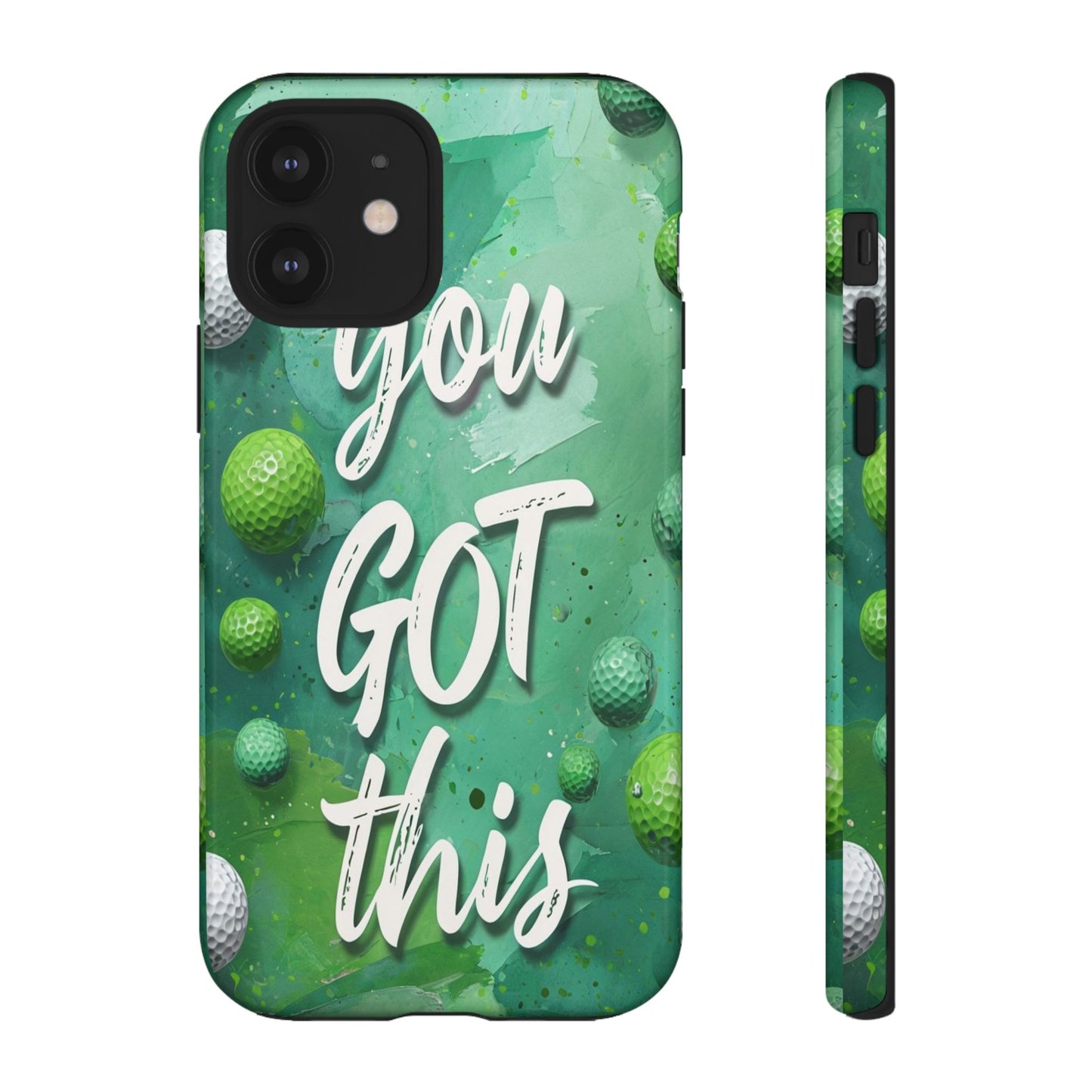 "You Got This (Golf Edition)" Mobile Phone Case