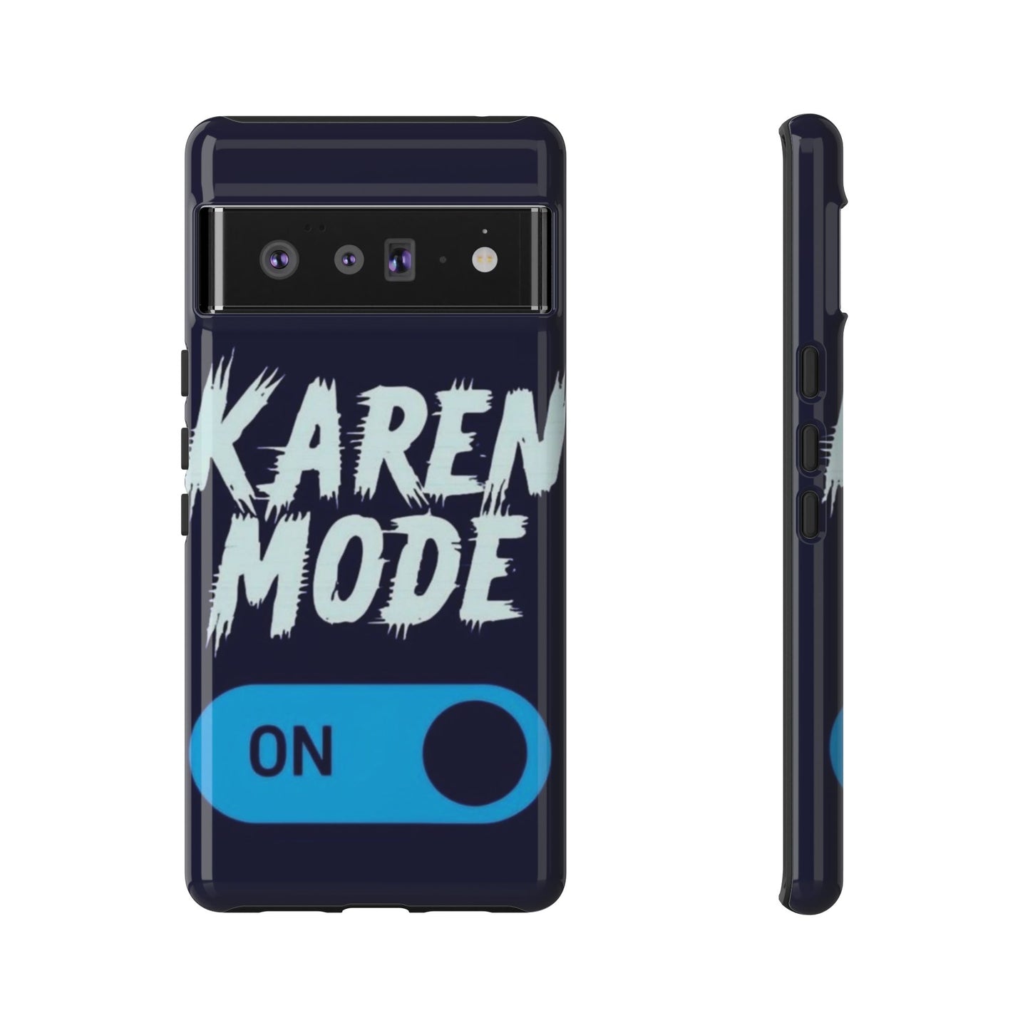 "Karen Mode On" Mobile Phone Case (blue)