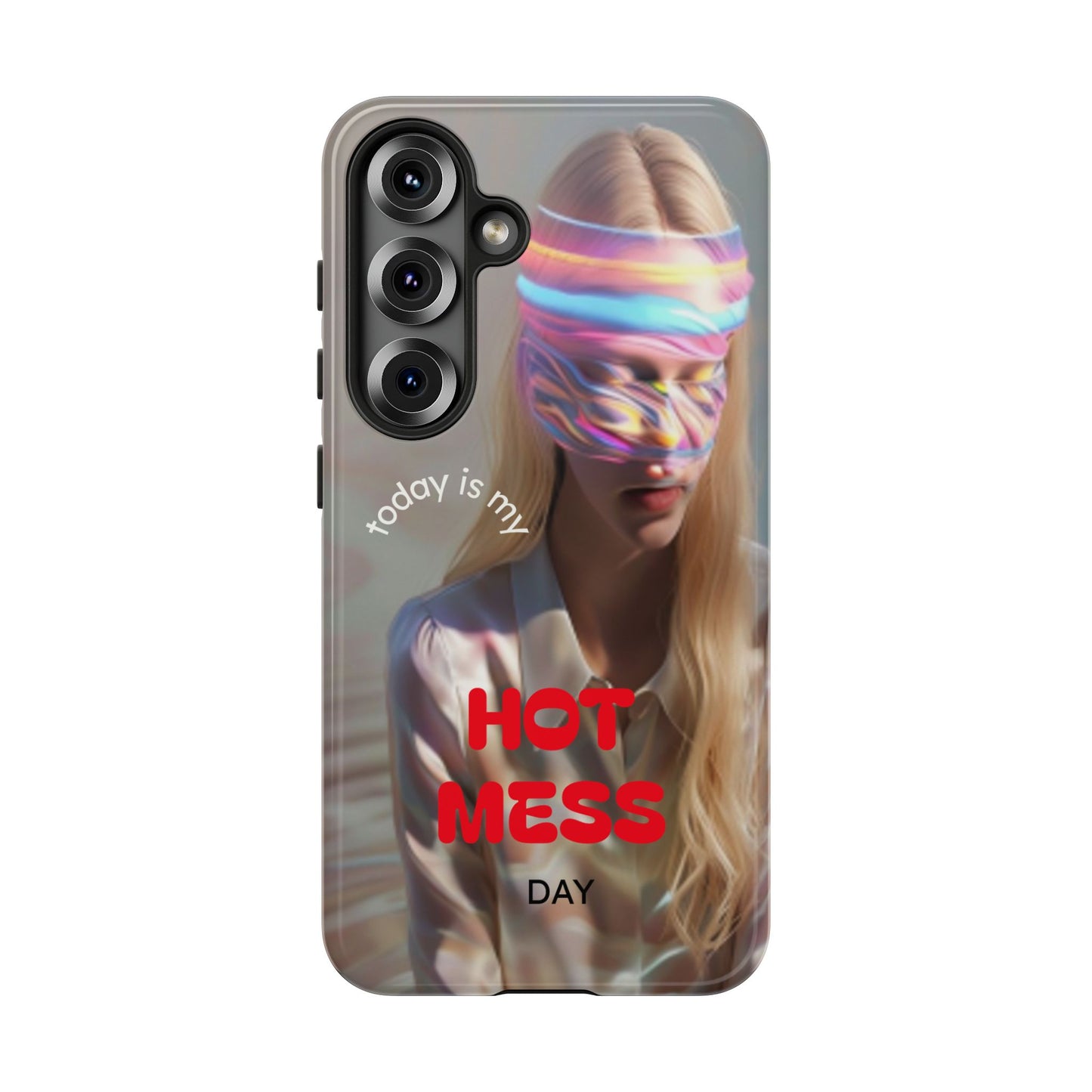 "Today is my Hot Mess Day" Mobile Phone Case