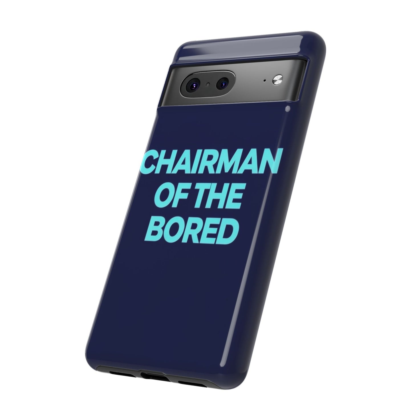 "Chairman of the Bored" Mobile Phone Case
