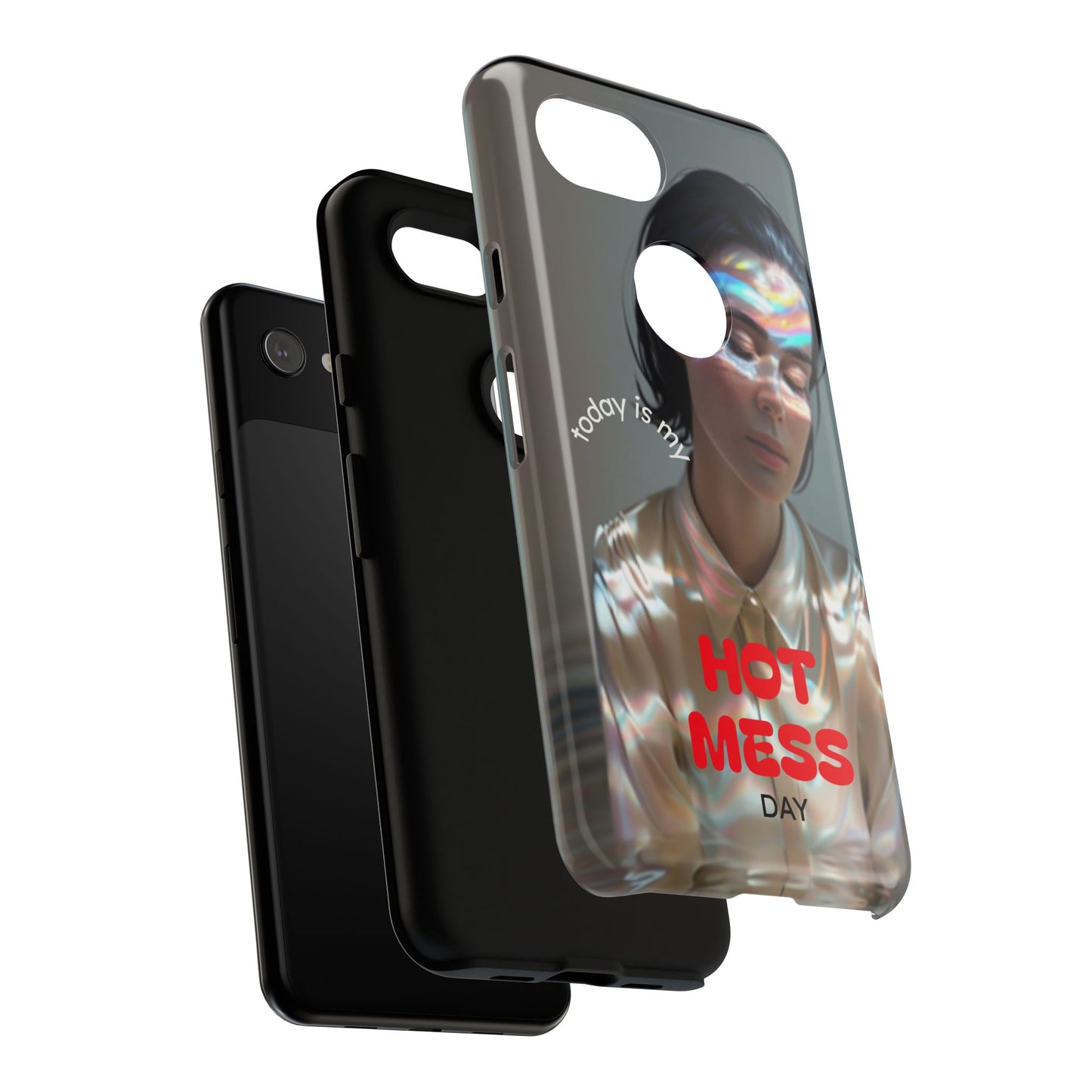 "Hot Mess Day" Mobile Phone Case