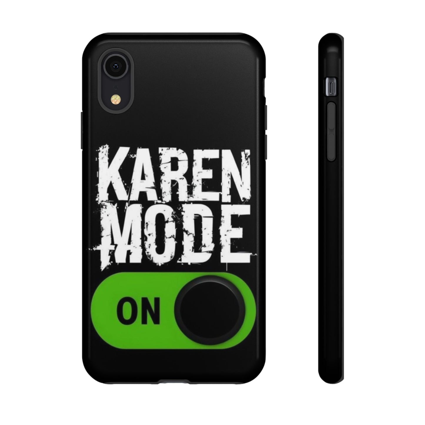 "Karen Mode On" Mobile Phone Case (green)