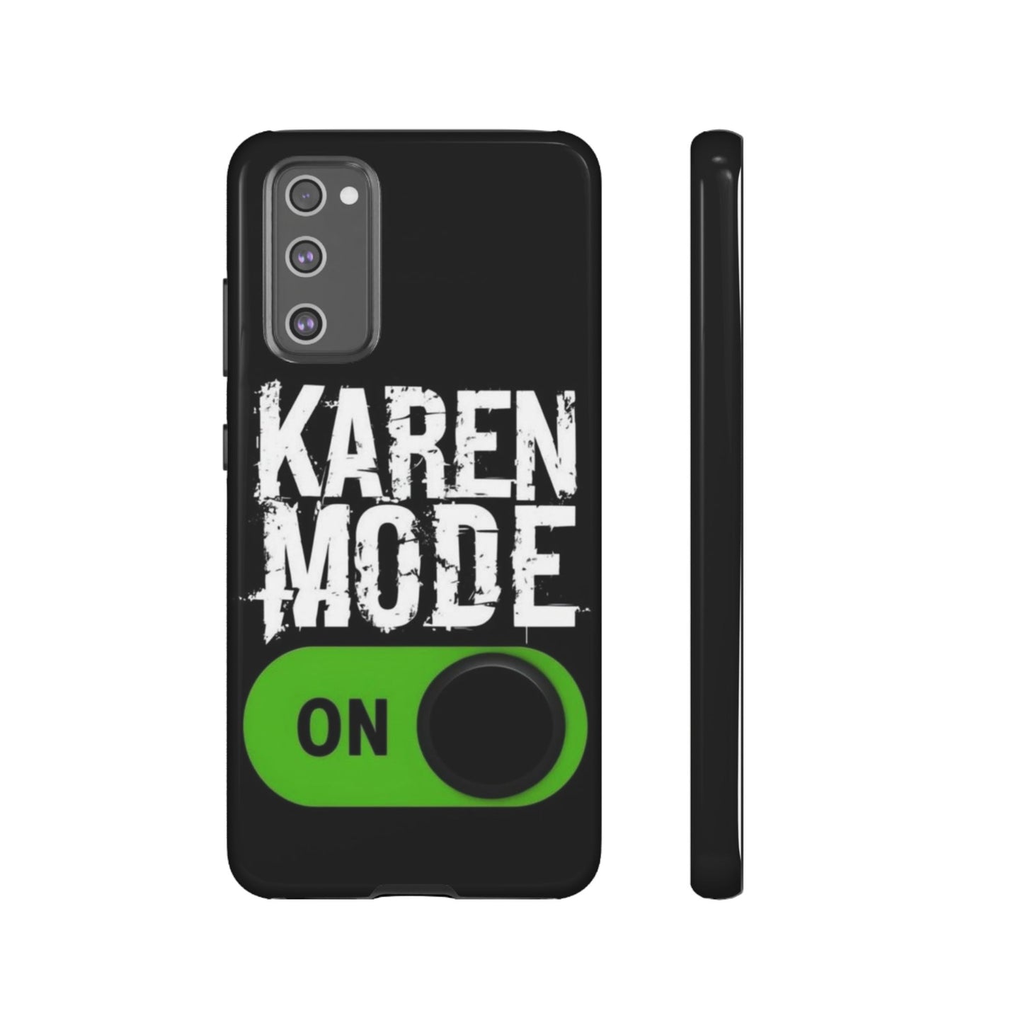 "Karen Mode On" Mobile Phone Case (green)