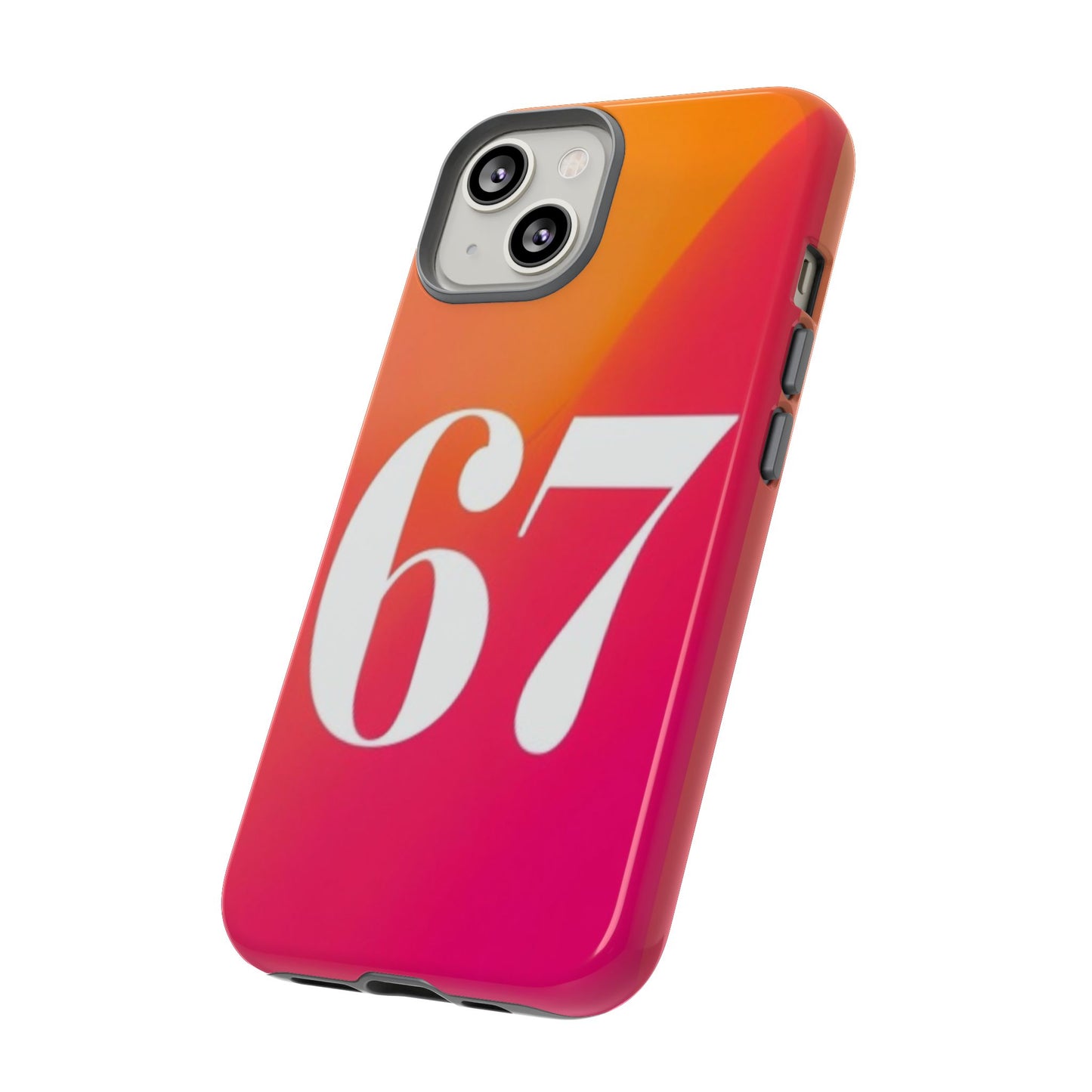 "67" Mobile Phone Case