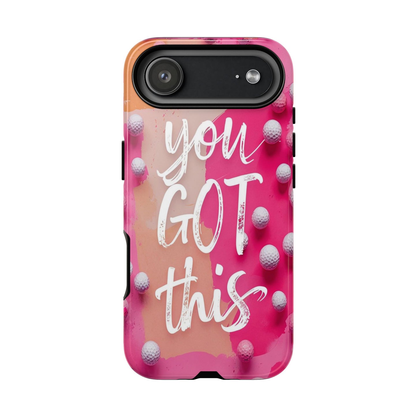 "You got This" (golf edition) Mobile Phone Case (pink)