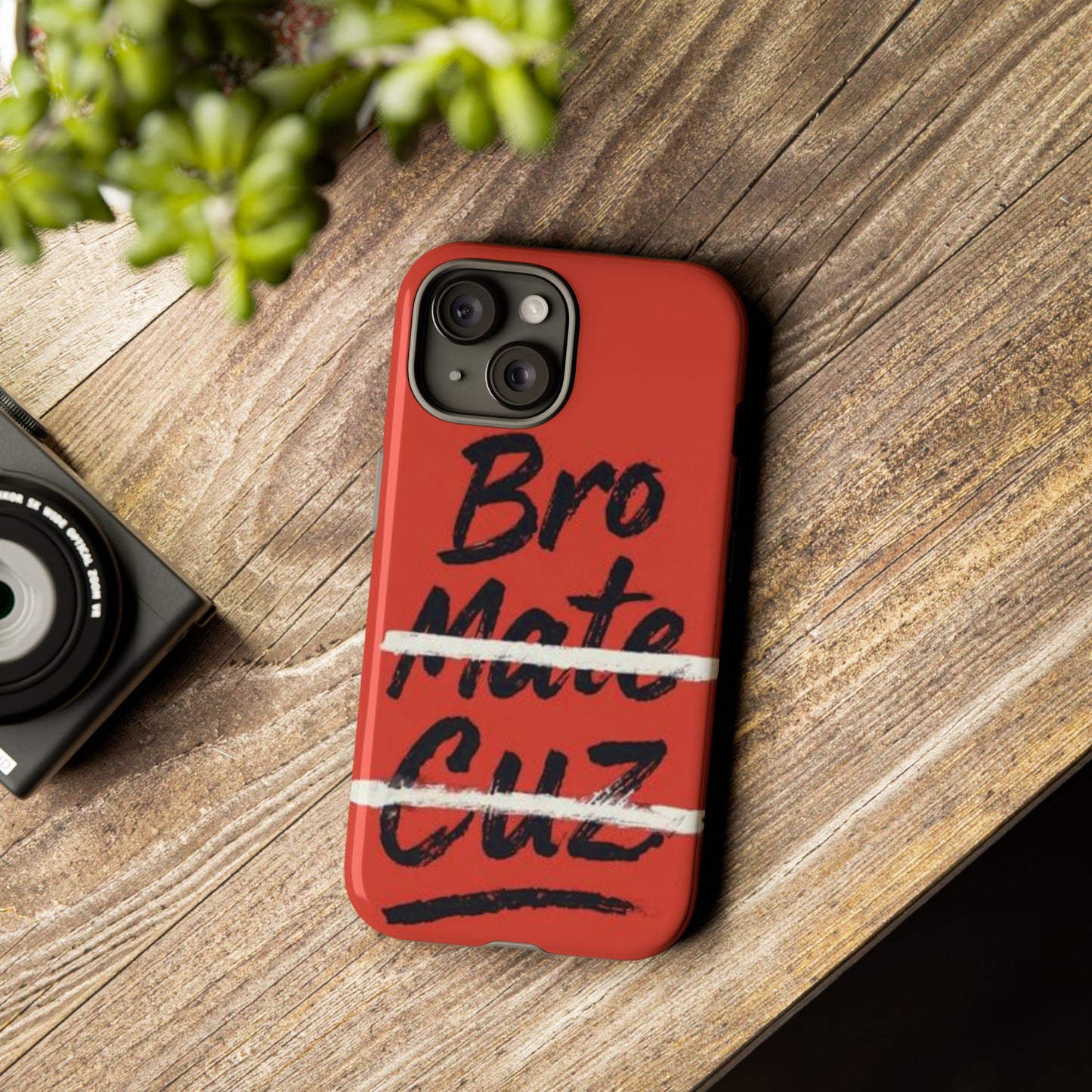 "Bro. Mate. Cuz." Mobile Phone Case