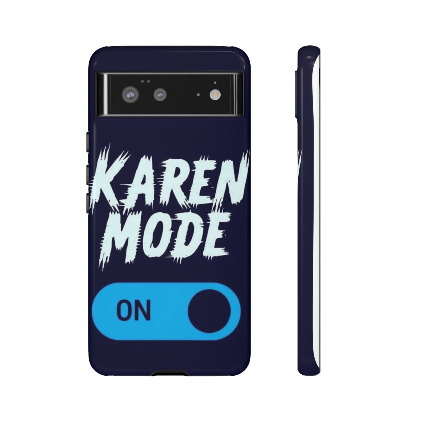 "Karen Mode On" Mobile Phone Case (blue)