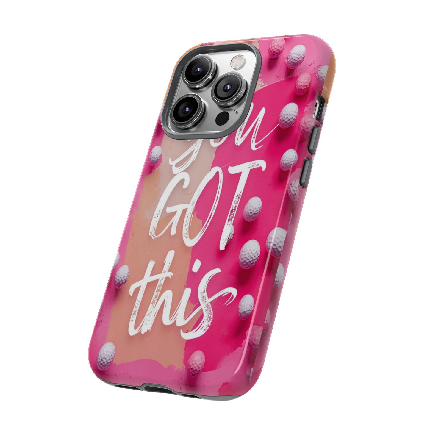 "You got This" (golf edition) Mobile Phone Case (pink)