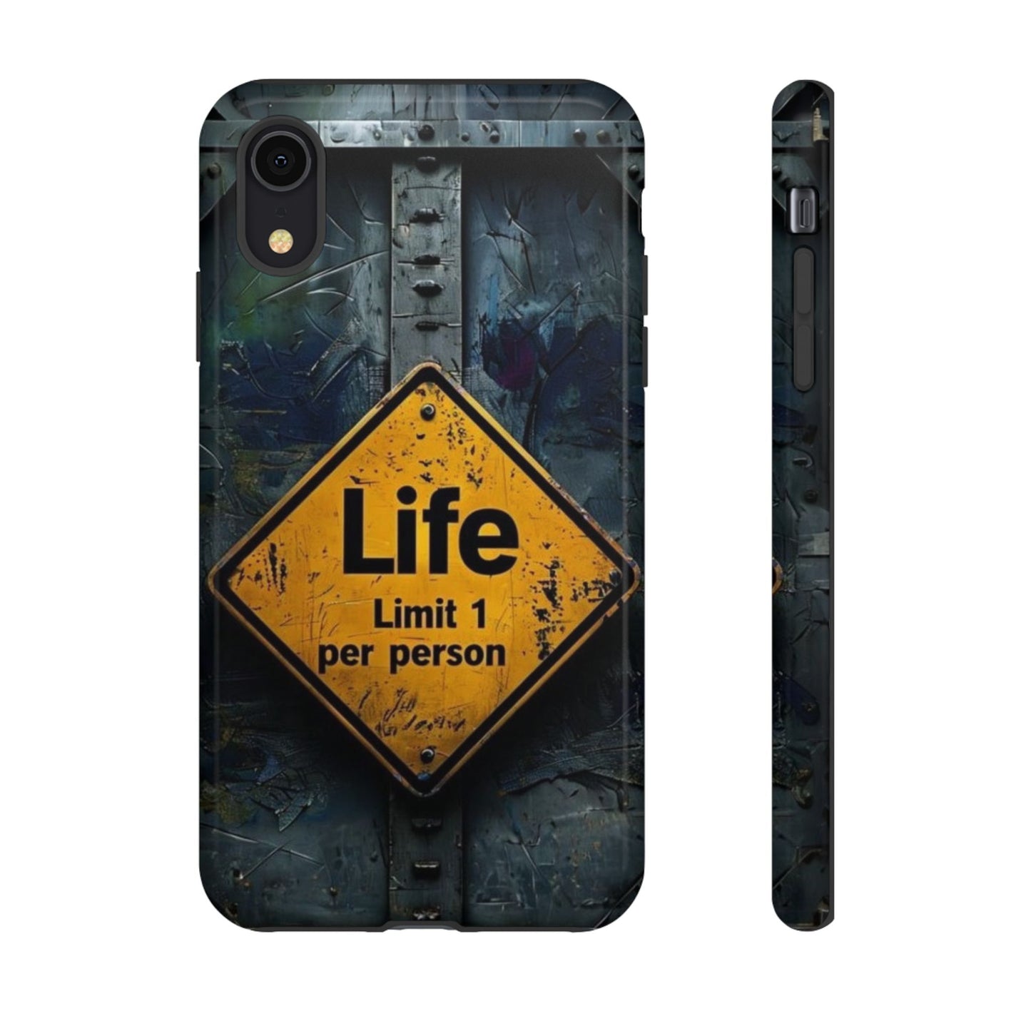 "Life, Limit 1 Per Person" Mobile Phone Case