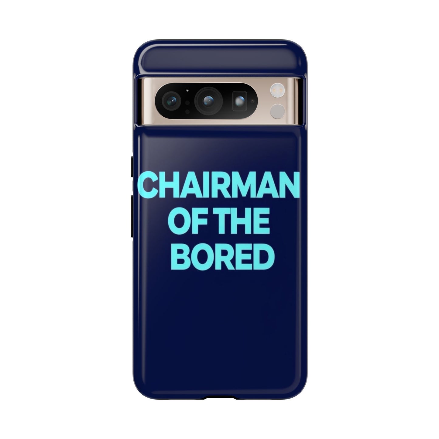 "Chairman of the Bored" Mobile Phone Case