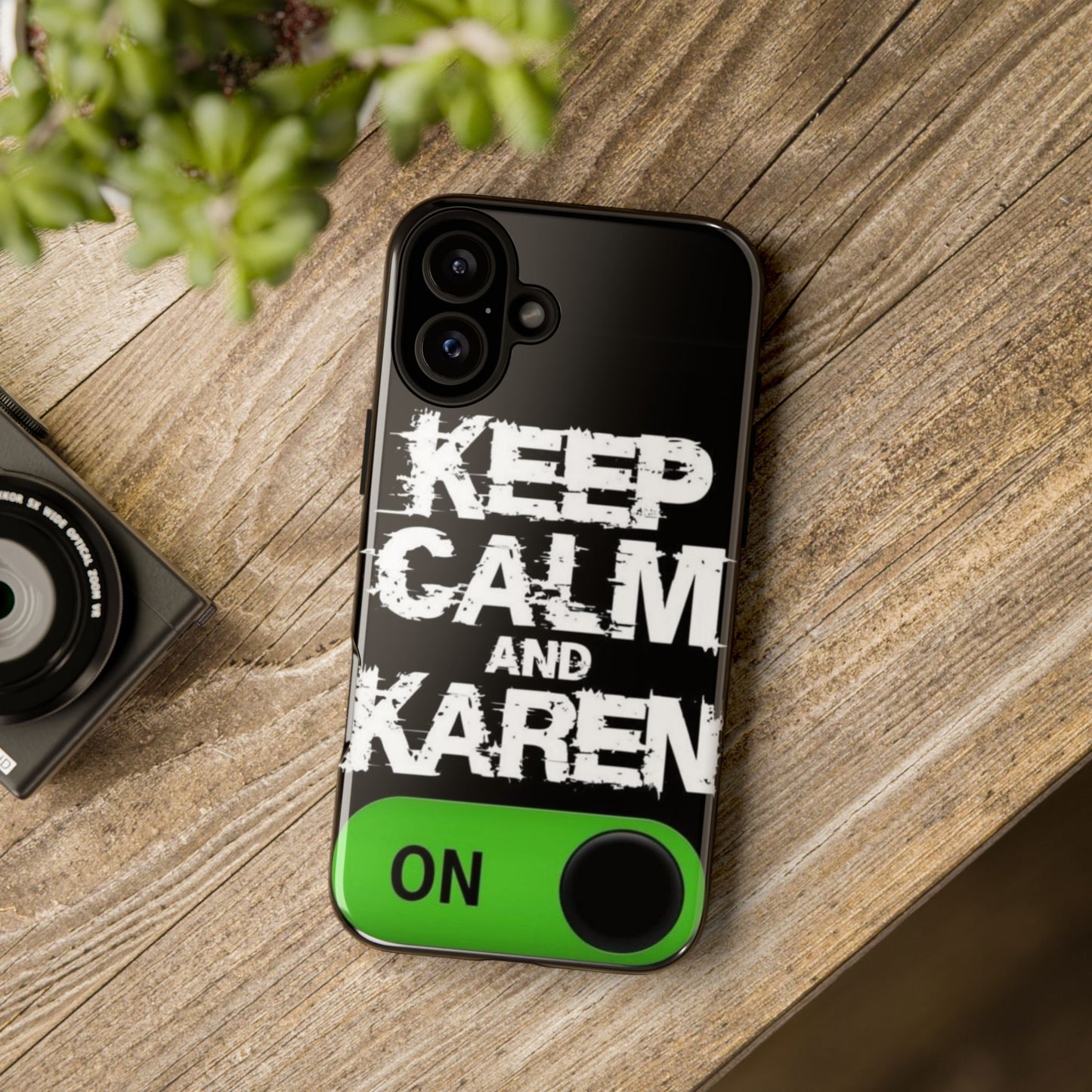 "Keep Calm and Karen On" Mobile Phone Case