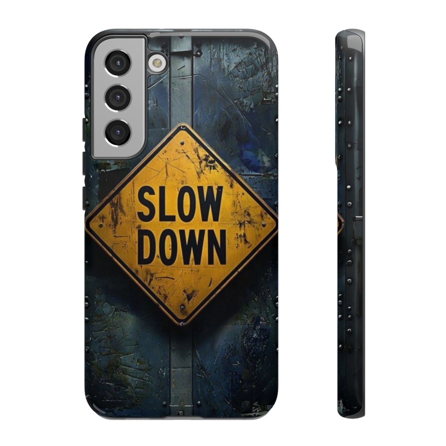 "Slow Down" Mobile Phone Case