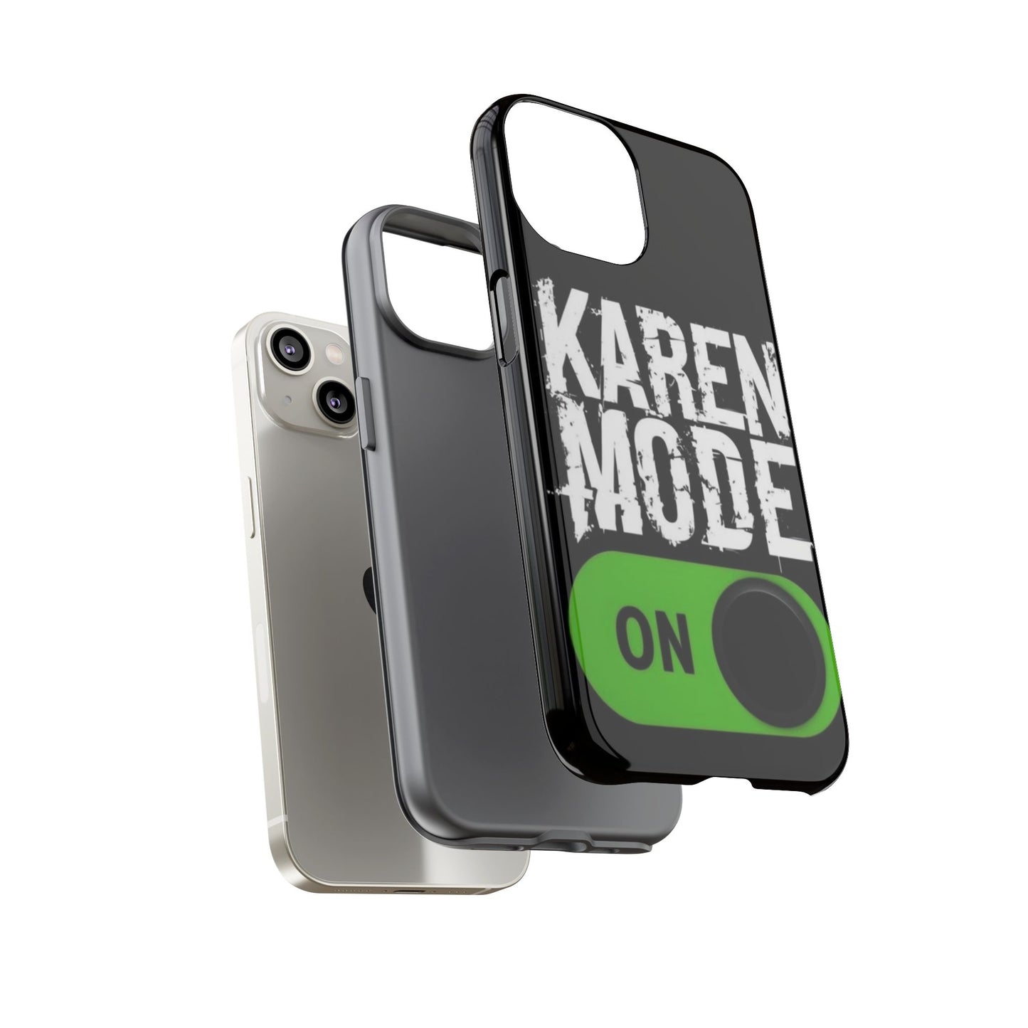 "Karen Mode On" Mobile Phone Case (green)
