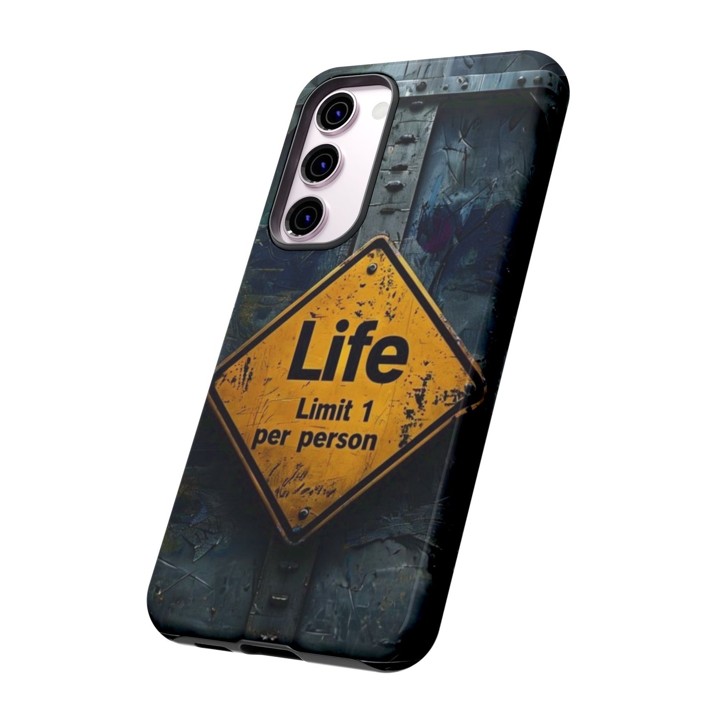 "Life, Limit 1 Per Person" Mobile Phone Case
