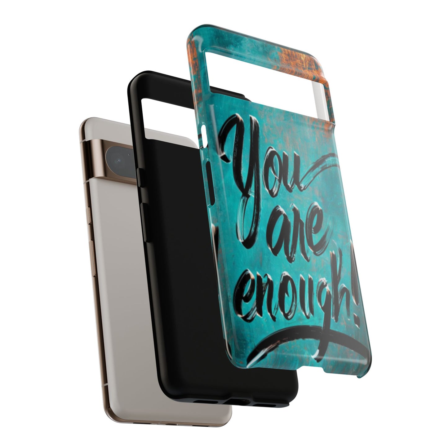 "You are Enough" Mobile Phone Case