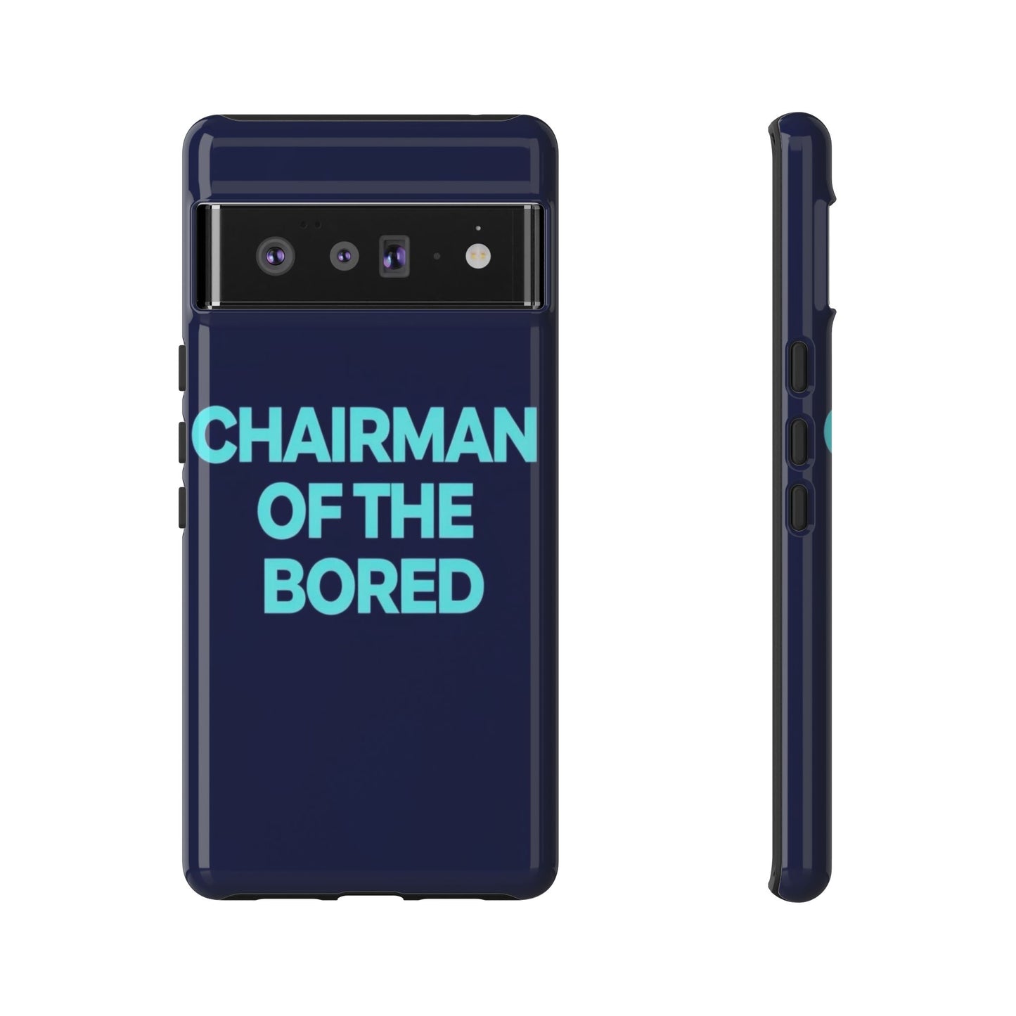 "Chairman of the Bored" Mobile Phone Case