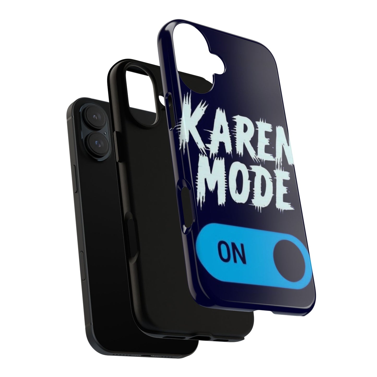 "Karen Mode On" Mobile Phone Case (blue)