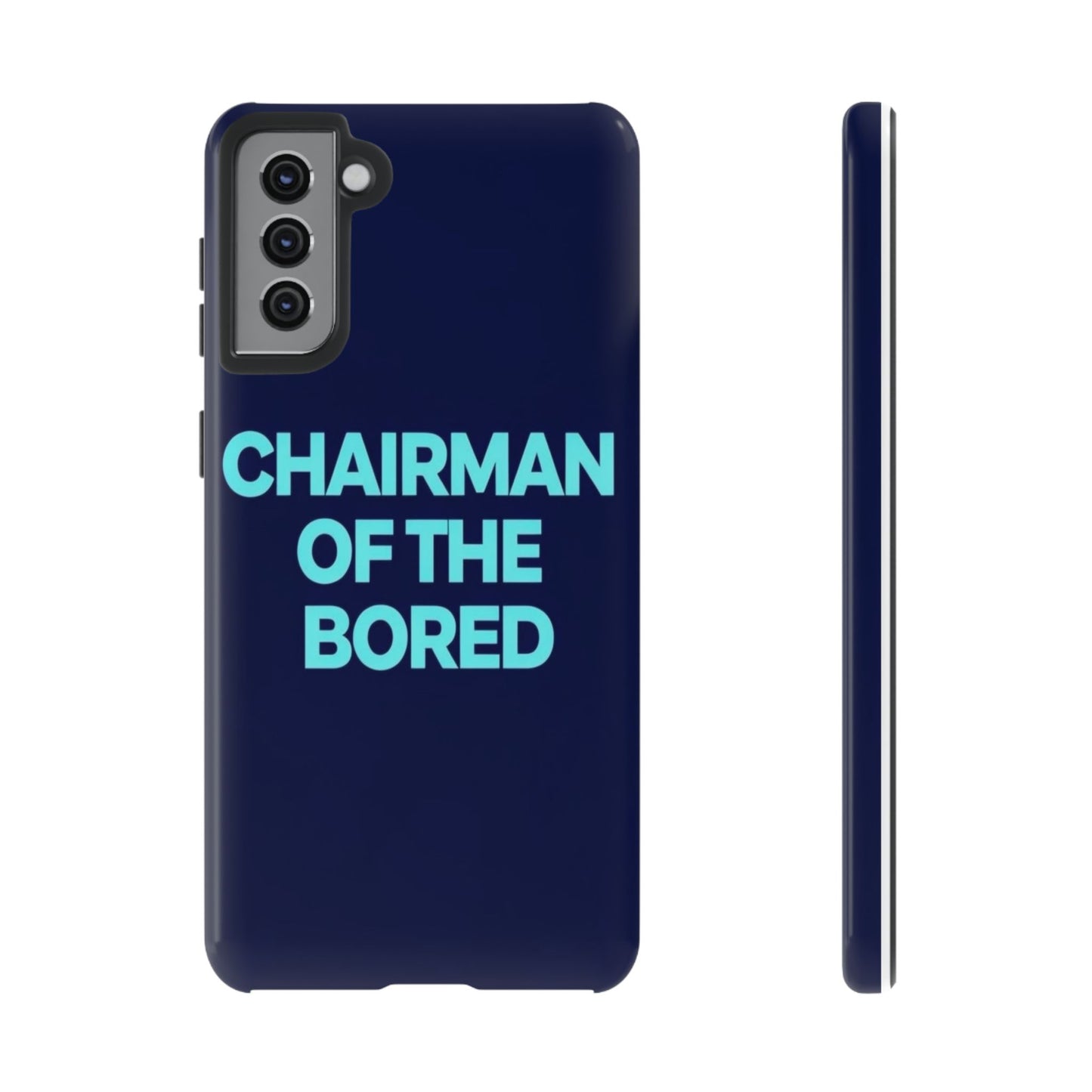"Chairman of the Bored" Mobile Phone Case