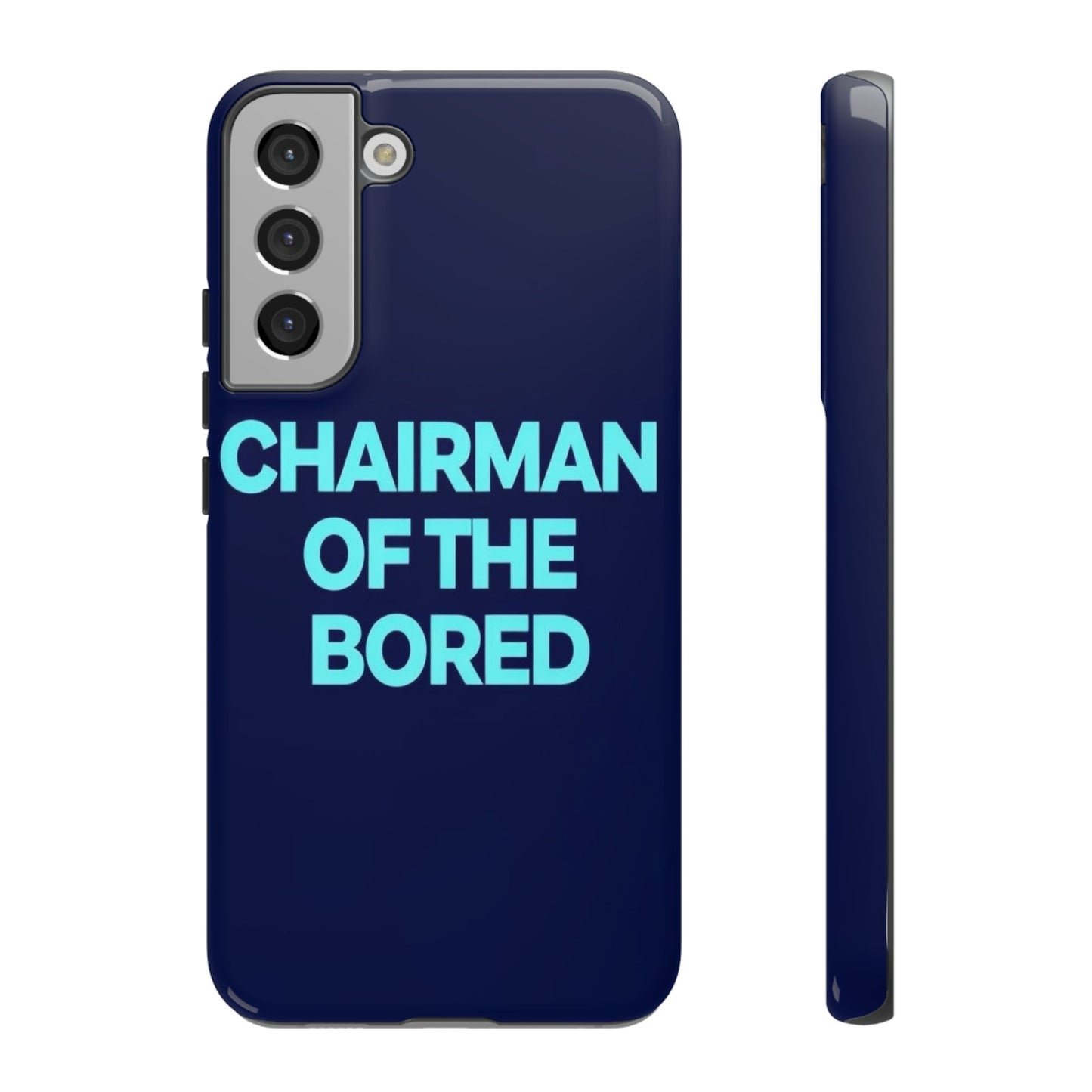 "Chairman of the Bored" Mobile Phone Case