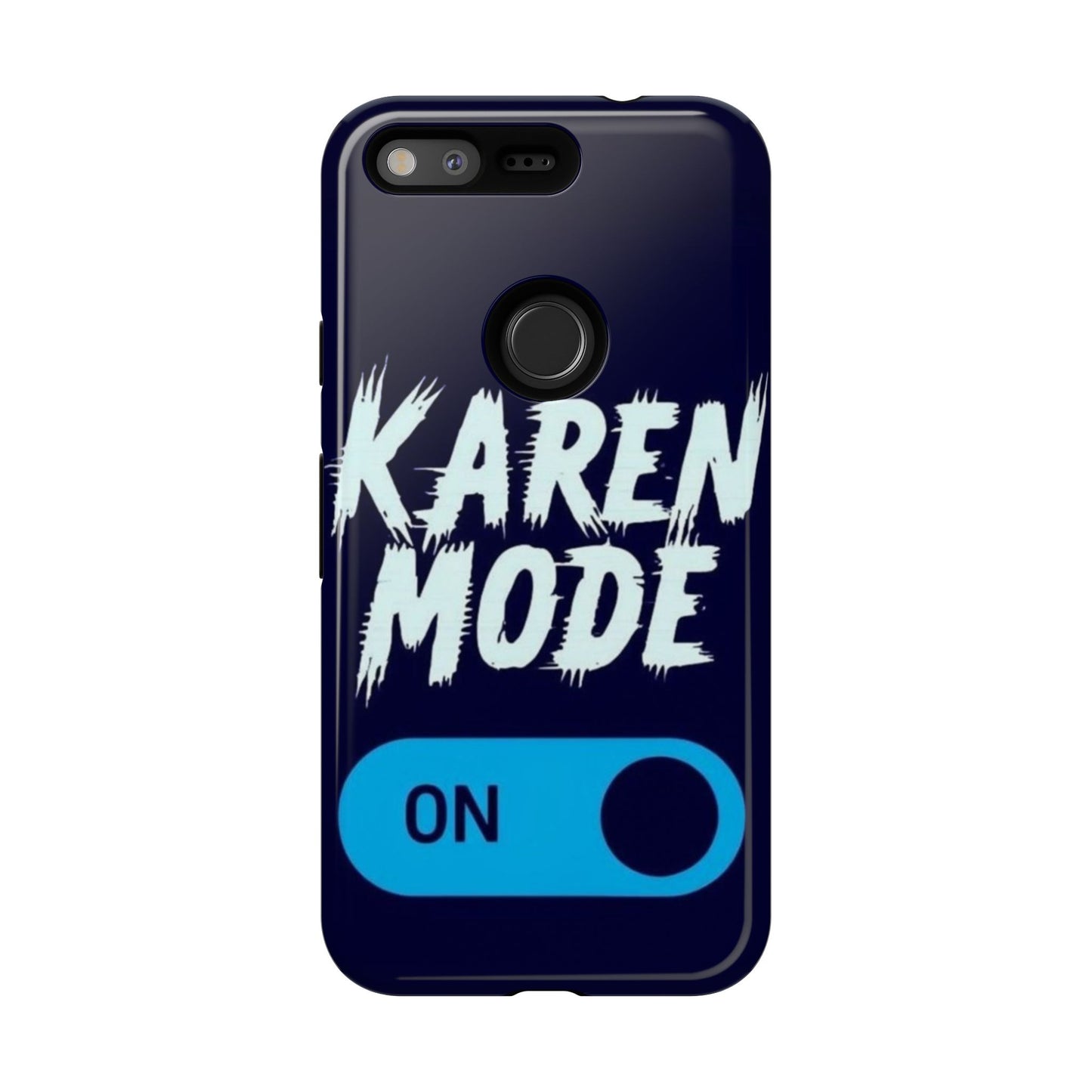 "Karen Mode On" Mobile Phone Case (blue)