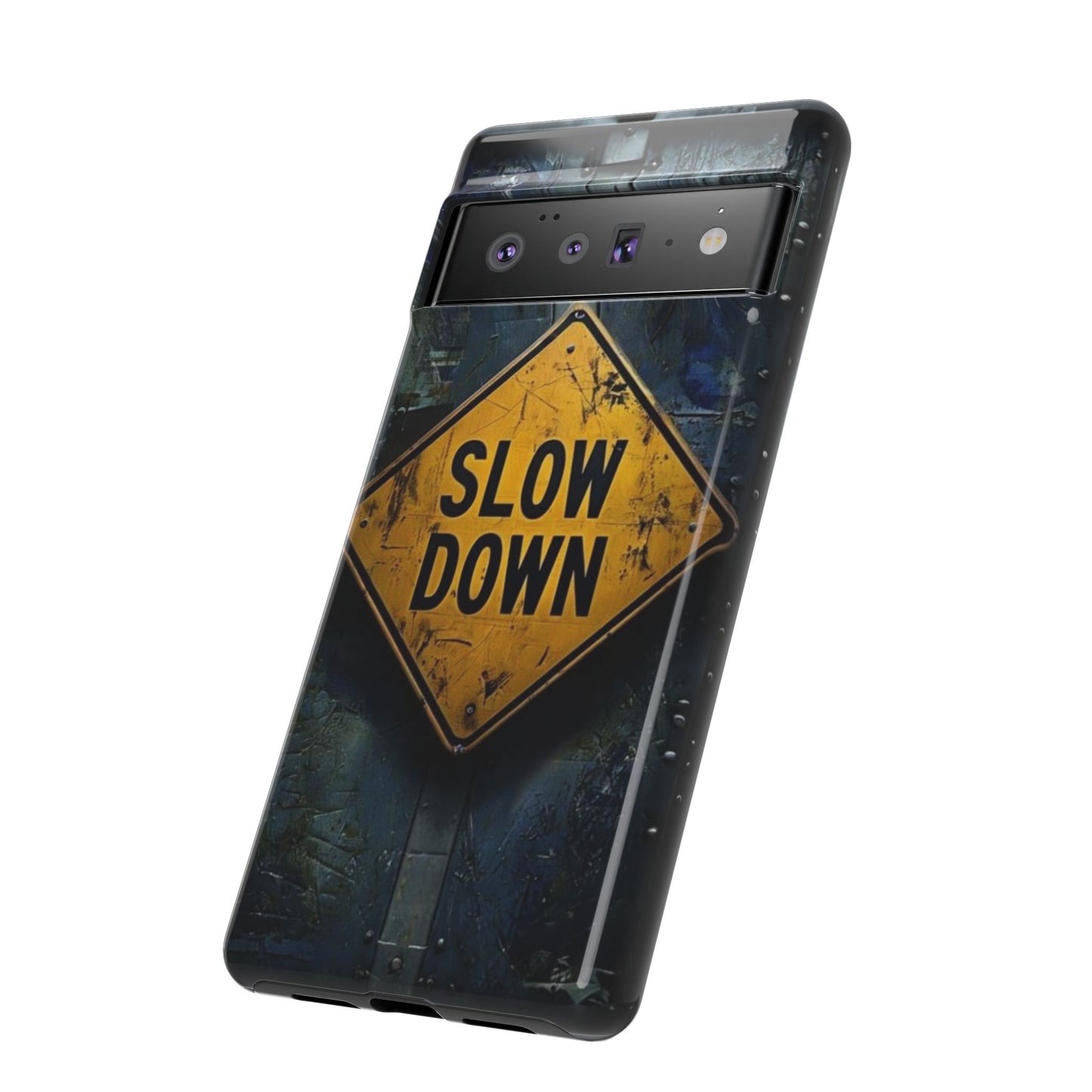 "Slow Down" Mobile Phone Case