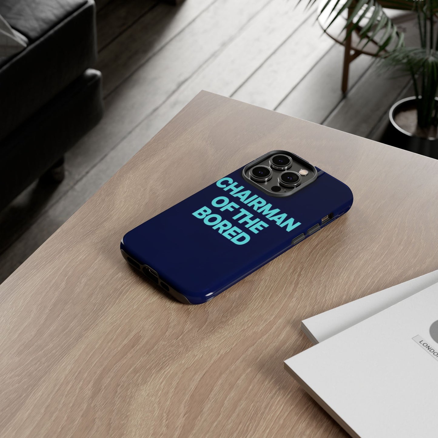 "Chairman of the Bored" Mobile Phone Case