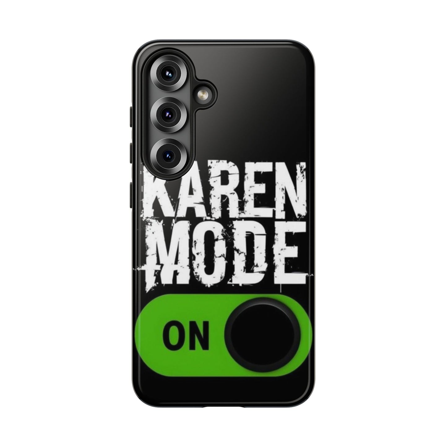 "Karen Mode On" Mobile Phone Case (green)