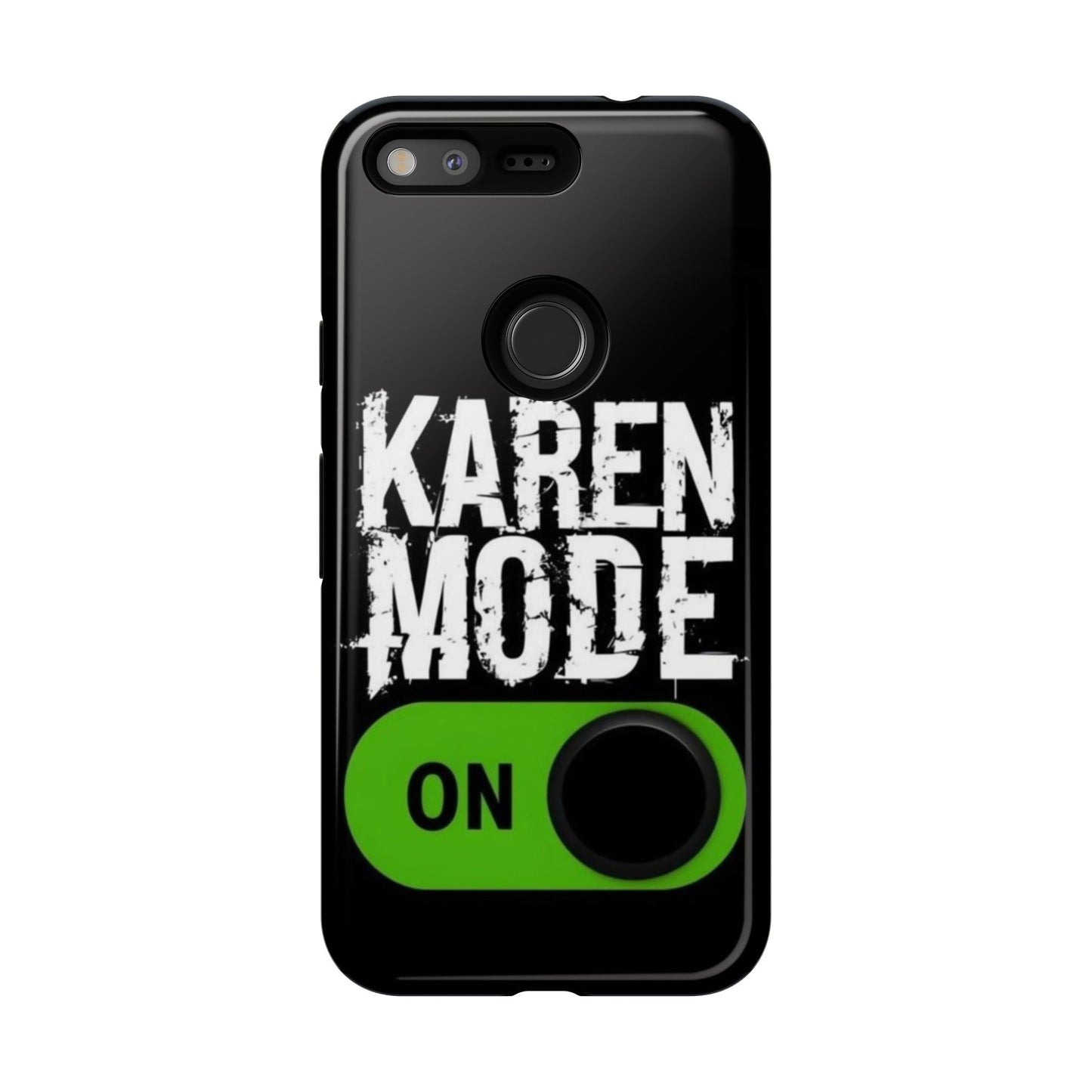 "Karen Mode On" Mobile Phone Case (green)