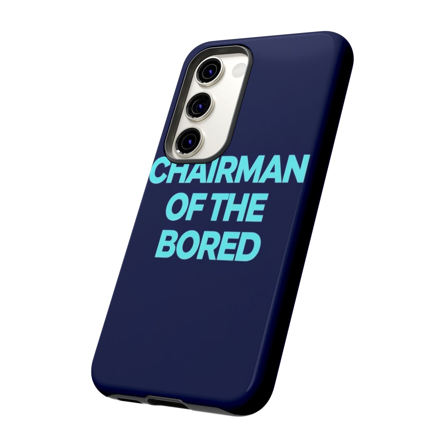 "Chairman of the Bored" Mobile Phone Case