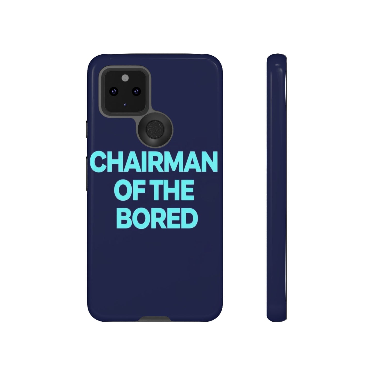 "Chairman of the Bored" Mobile Phone Case