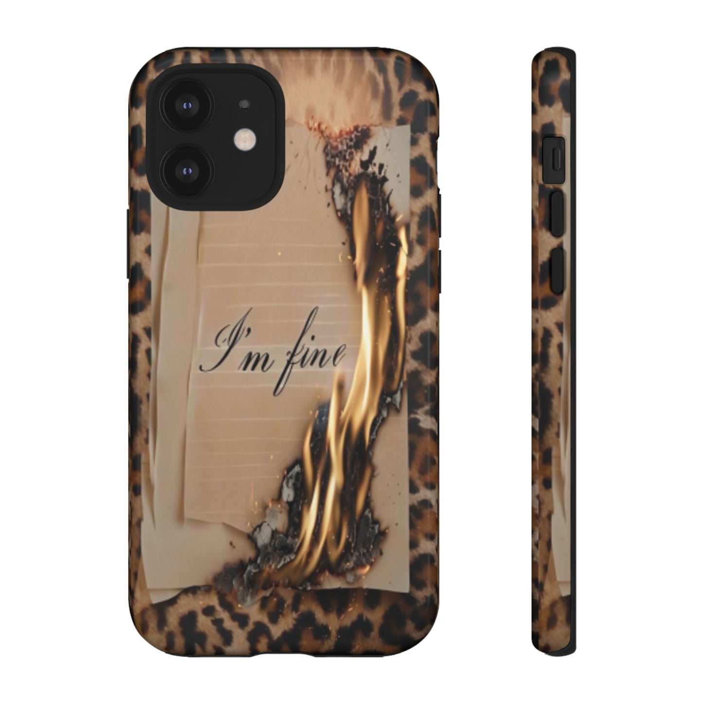 "I Am Fine" Mobile Phone Case