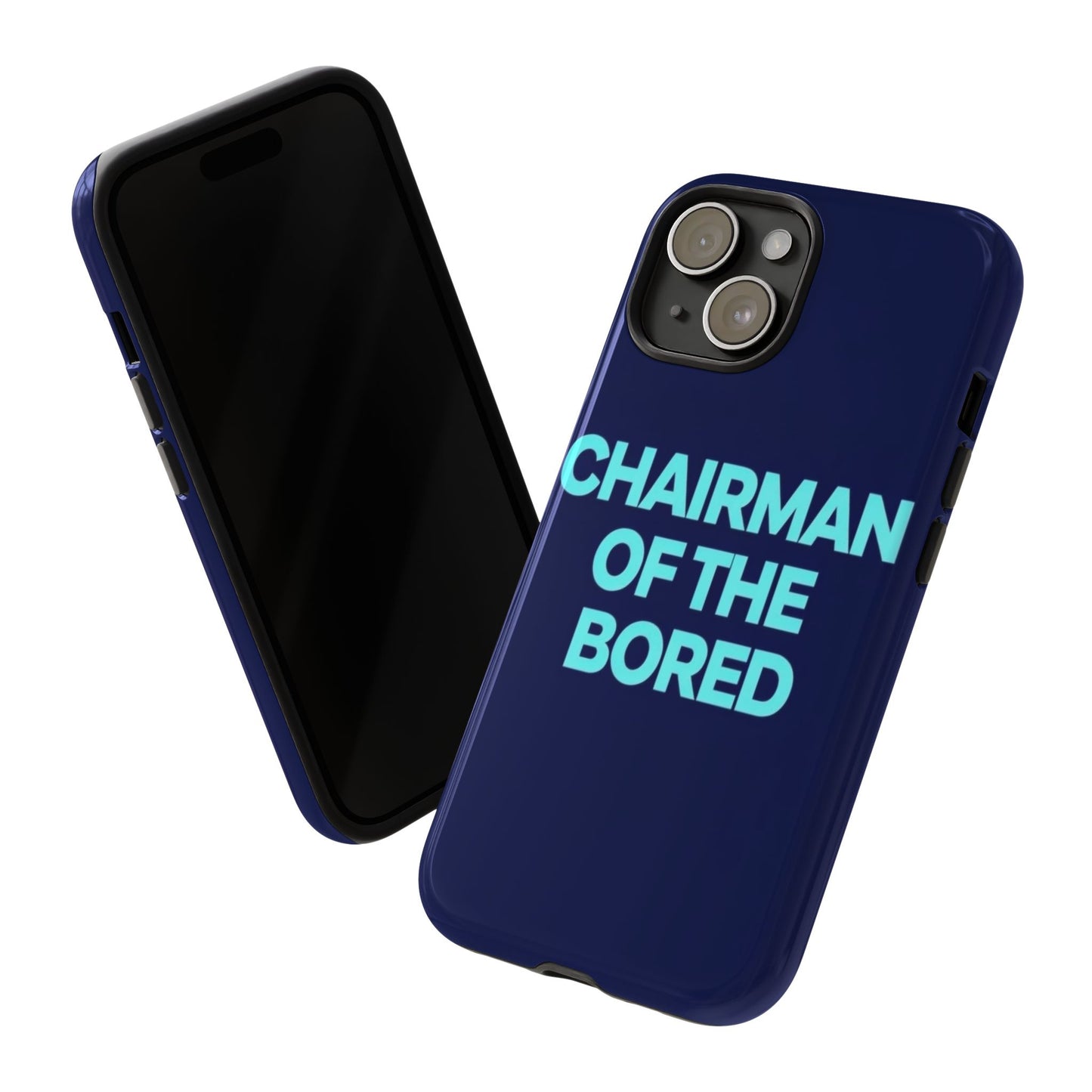 "Chairman of the Bored" Mobile Phone Case