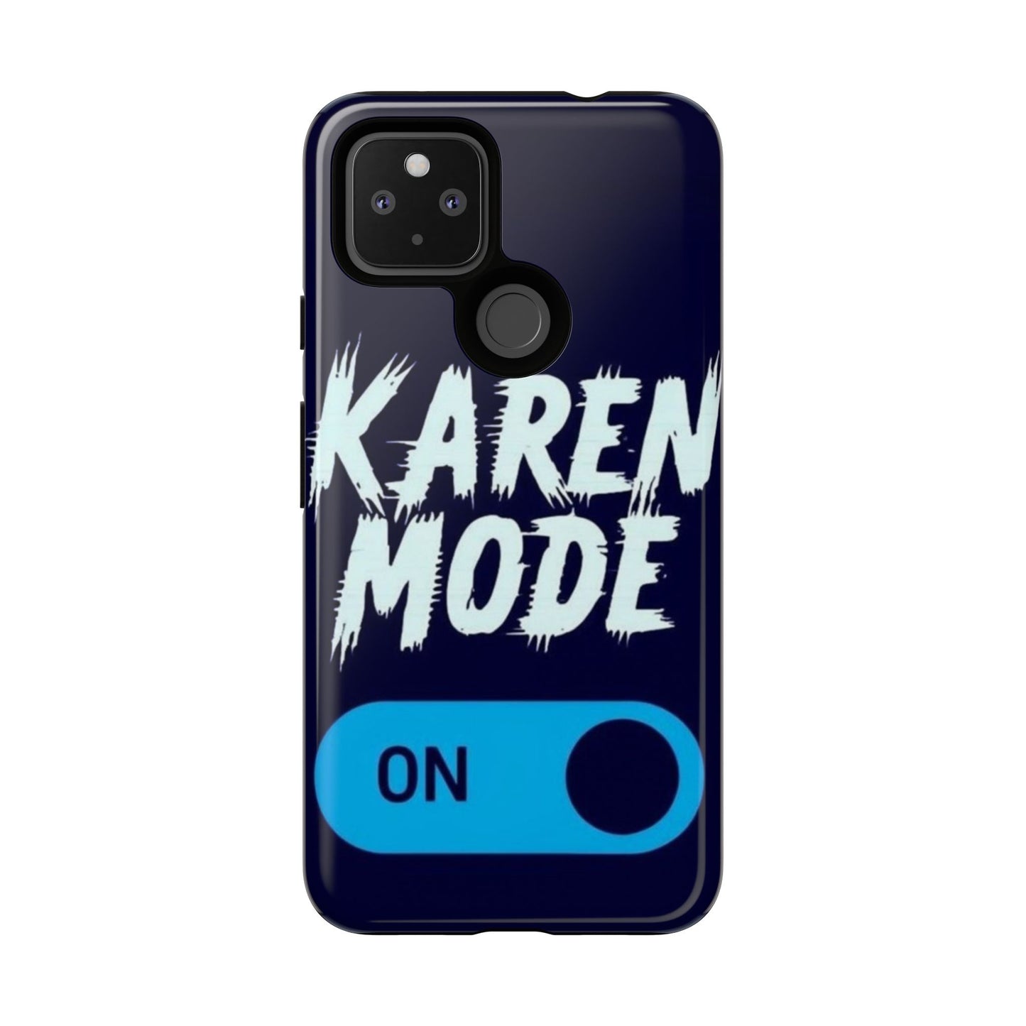 "Karen Mode On" Mobile Phone Case (blue)