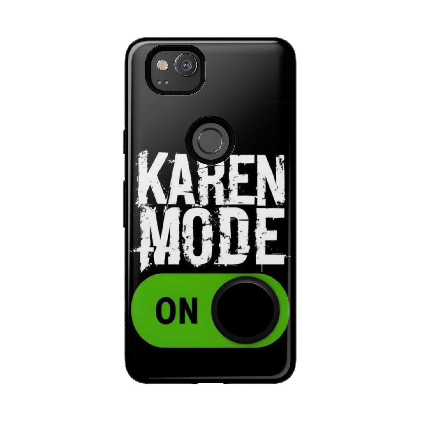 "Karen Mode On" Mobile Phone Case (green)