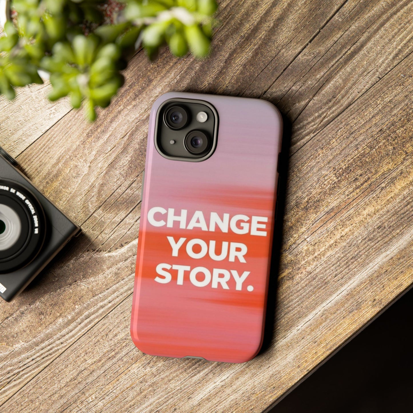 "Change Your Story" Mobile Phone Case
