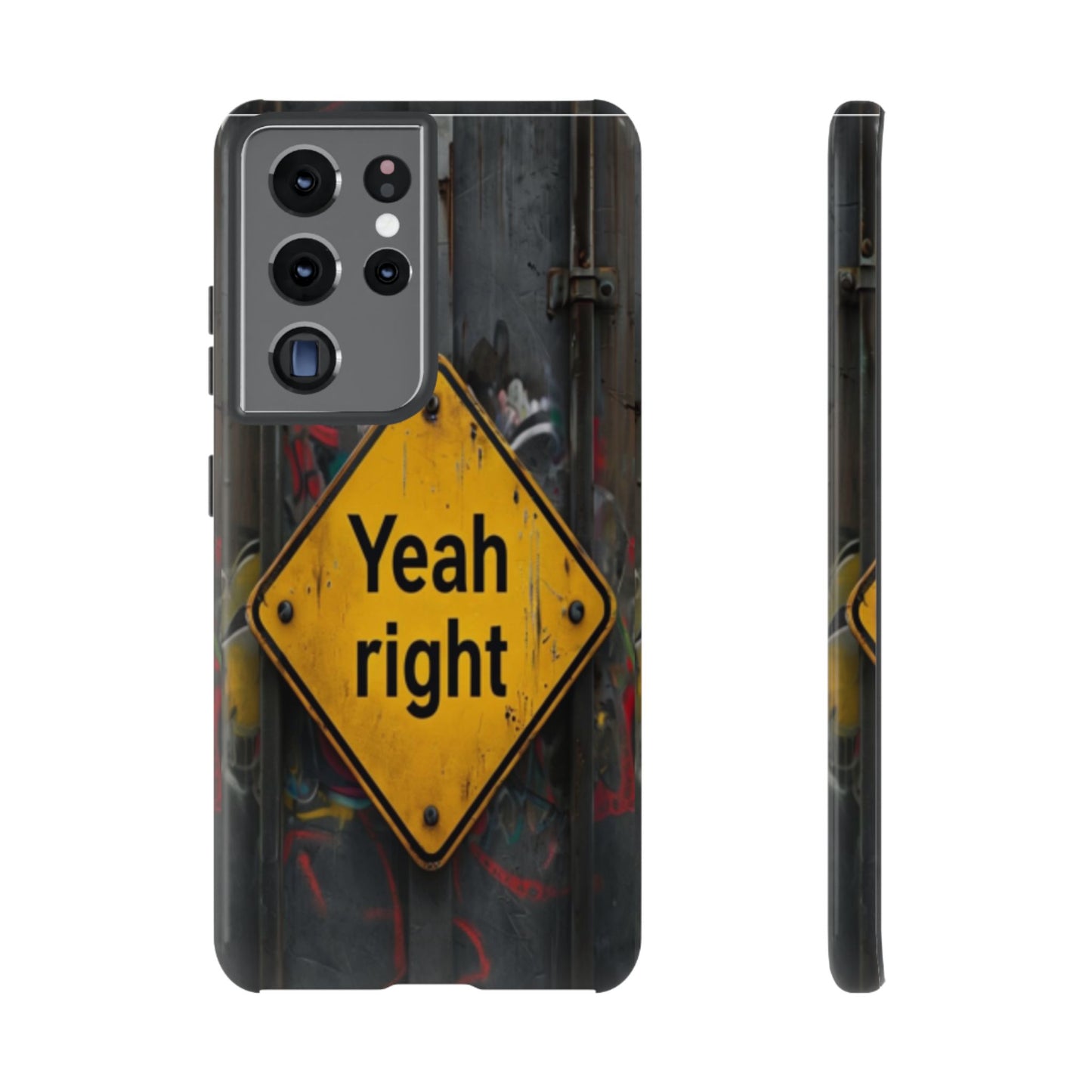 "Yeah, right" Mobile Phone Case