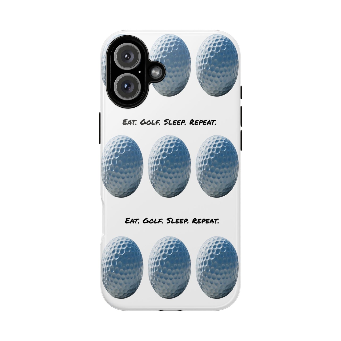 "Eat. Golf. Sleep. Repeat." Mobile Phone Case