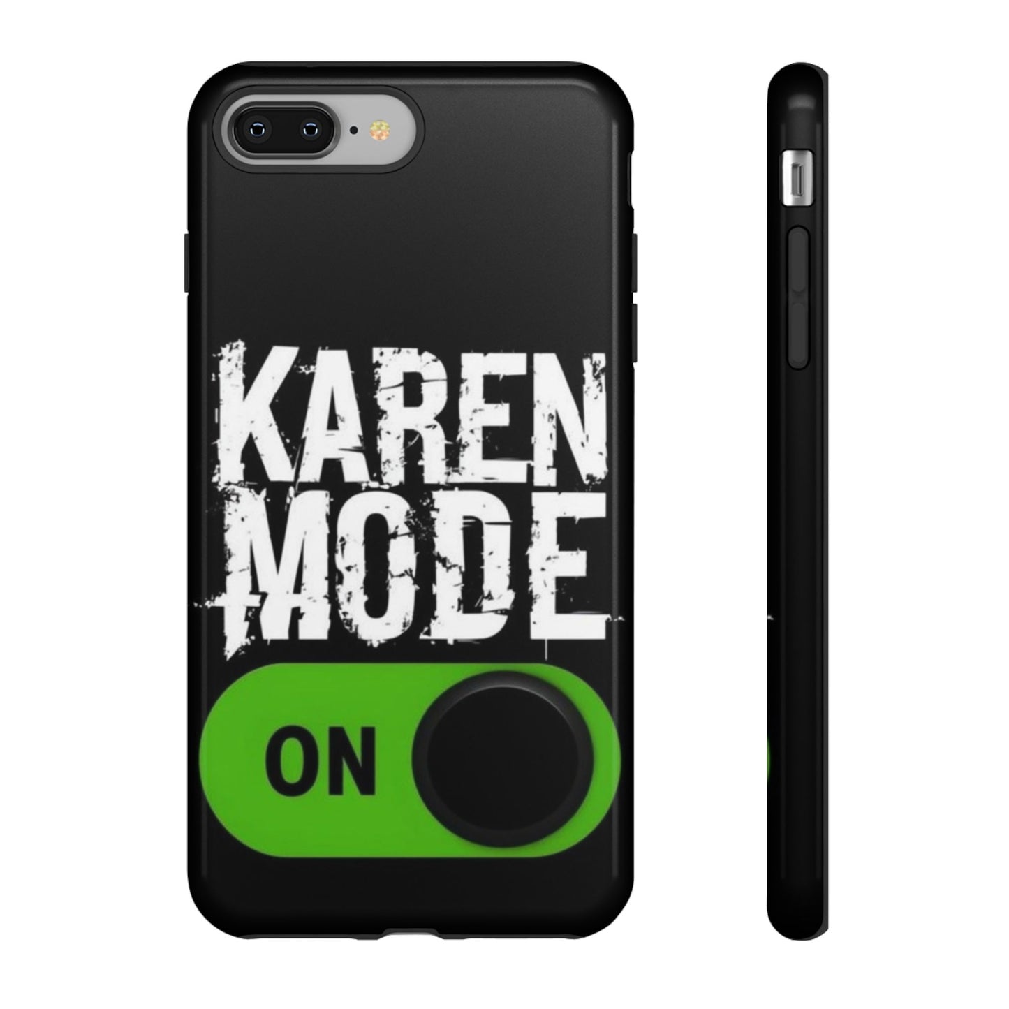 "Karen Mode On" Mobile Phone Case (green)