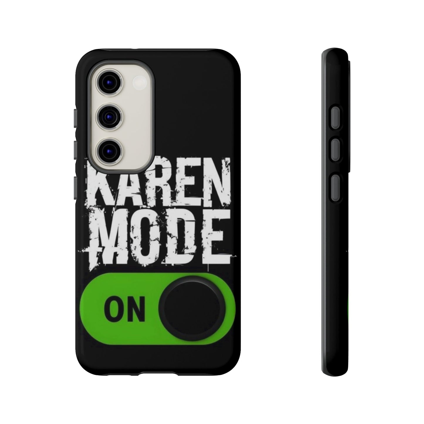 "Karen Mode On" Mobile Phone Case (green)