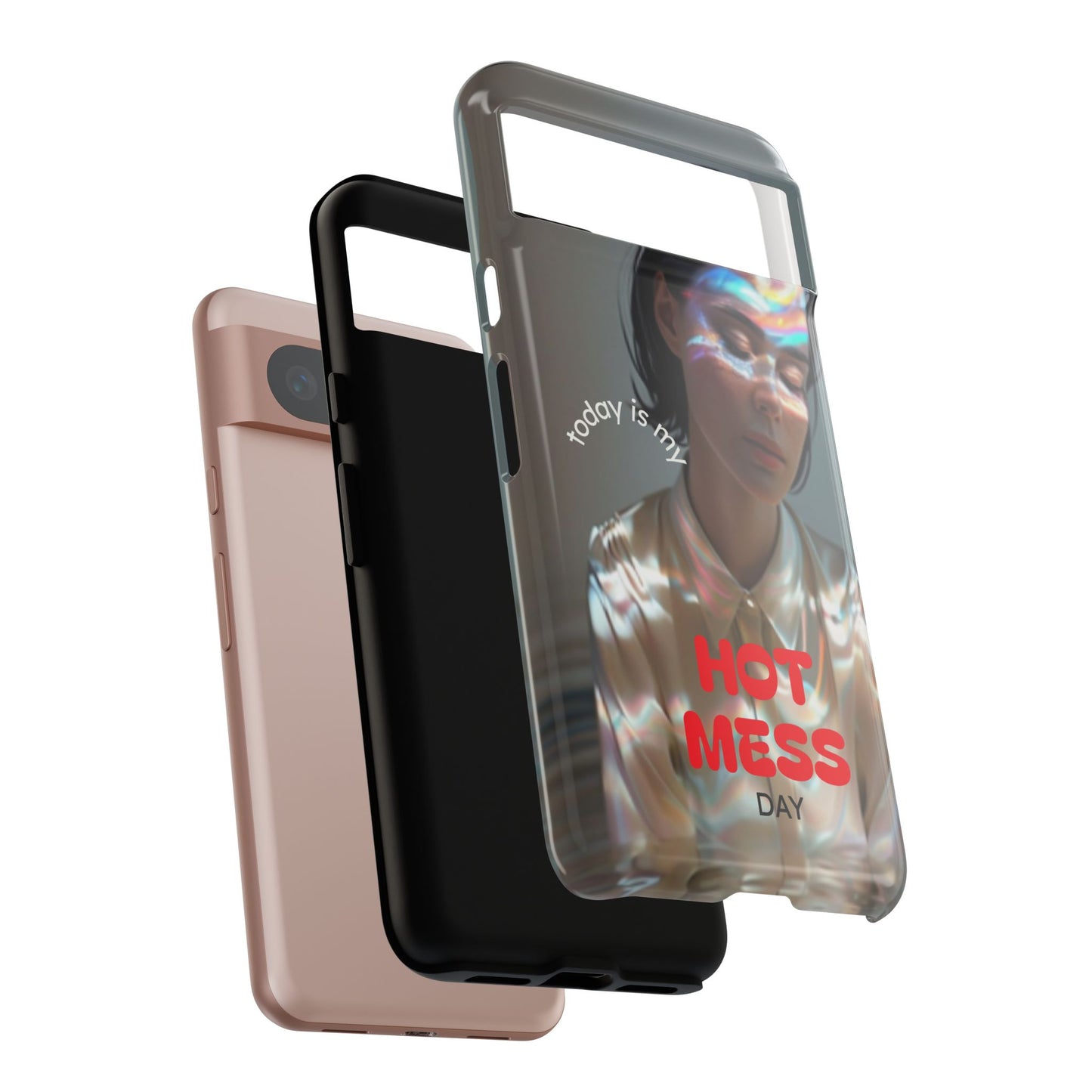 "Hot Mess Day" Mobile Phone Case