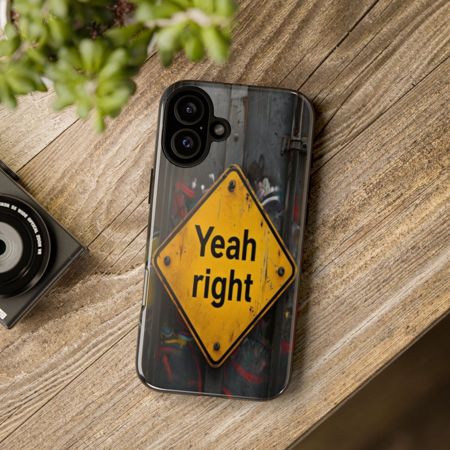 "Yeah, right" Mobile Phone Case