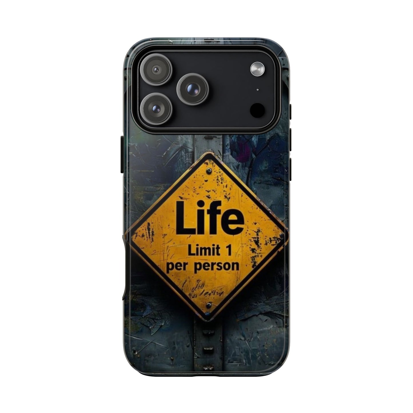 "Life, Limit 1 Per Person" Mobile Phone Case