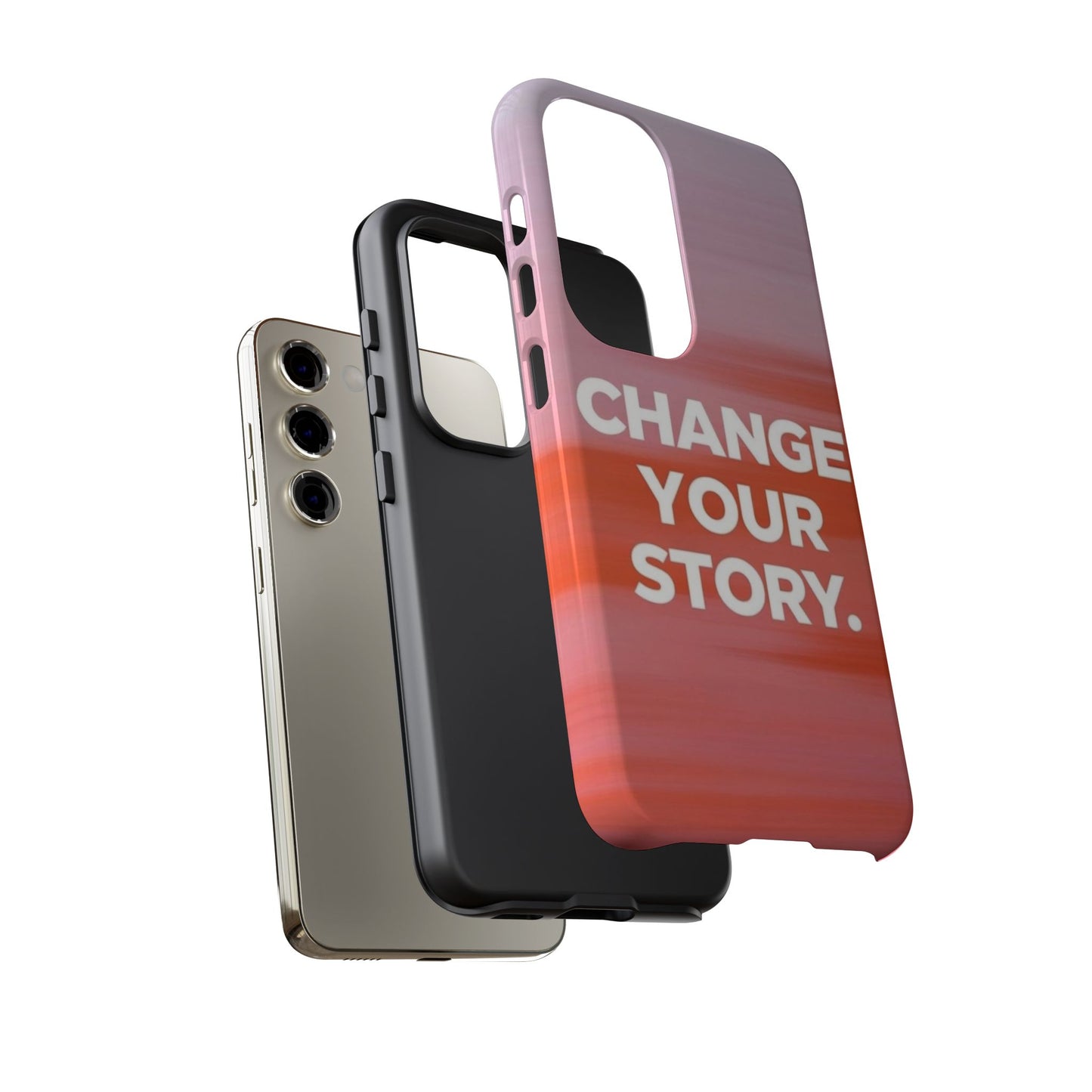 "Change Your Story" Mobile Phone Case