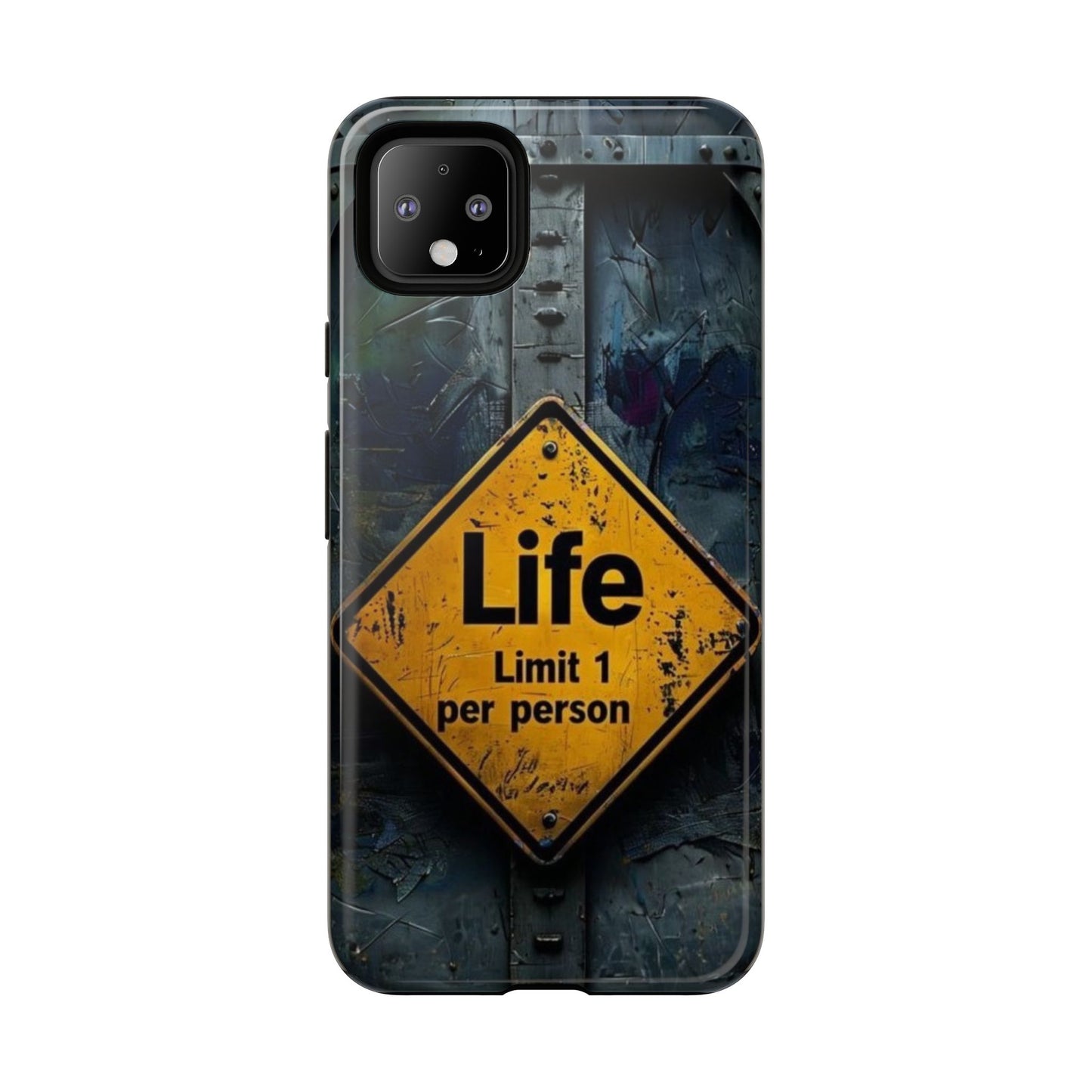 "Life, Limit 1 Per Person" Mobile Phone Case
