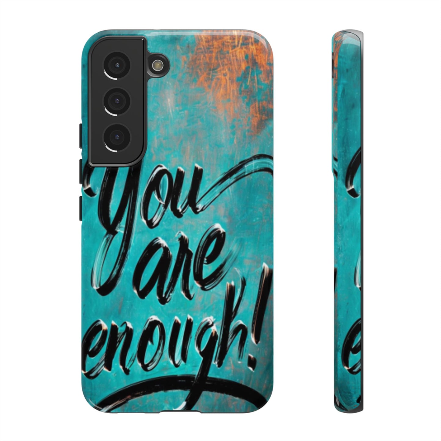 "You are Enough" Mobile Phone Case