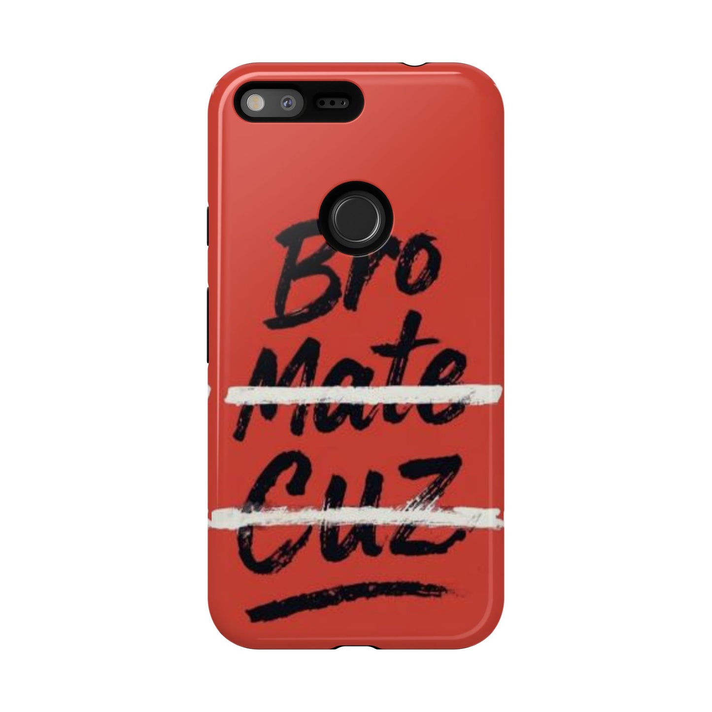 "Bro. Mate. Cuz." Mobile Phone Case